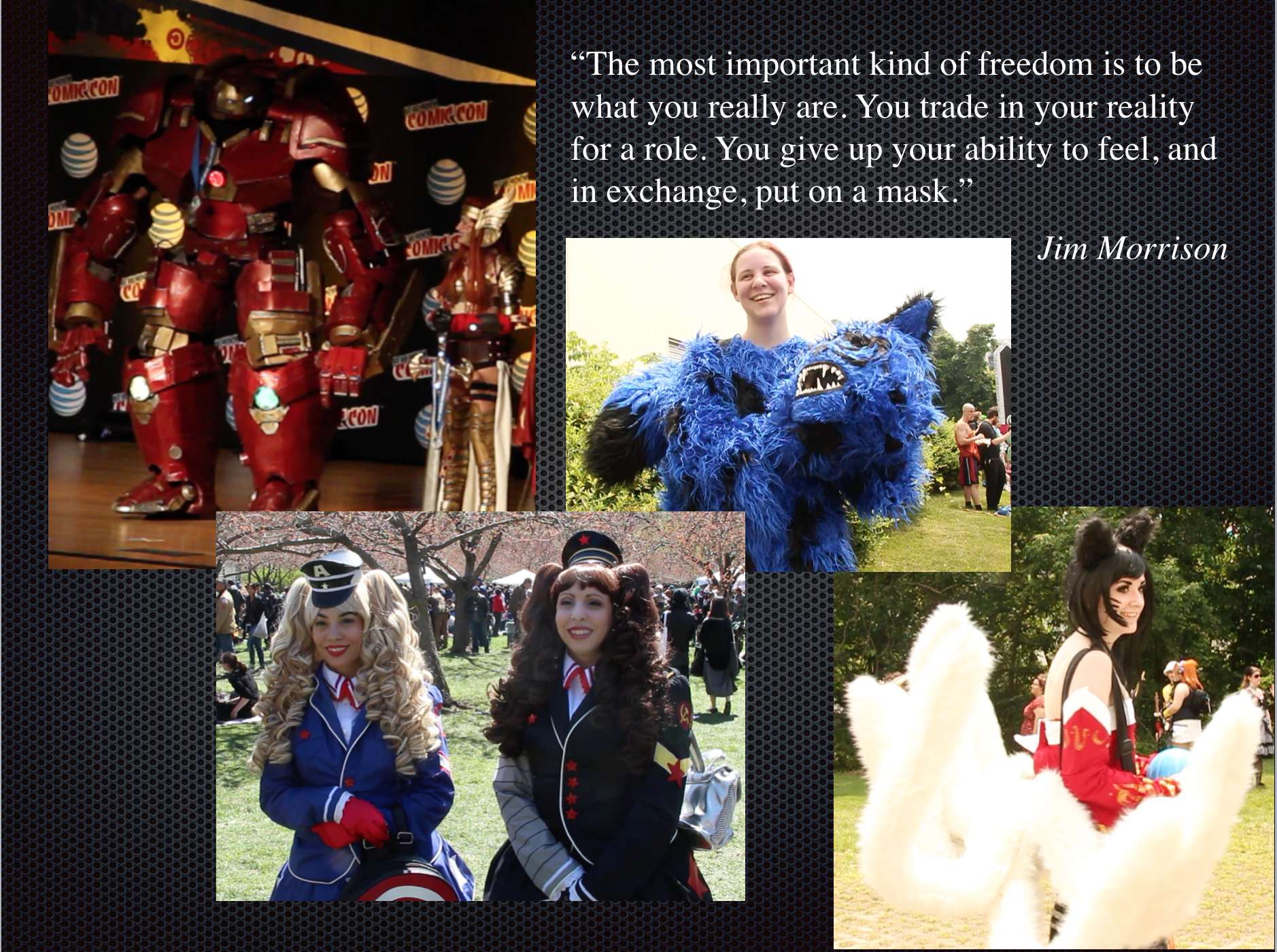 Cosplay As Tribal Ritual Cosplay As Tribal Ritual